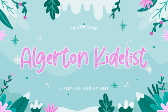 Algerton Kidelist: A Playful Display Font for Editorial Design