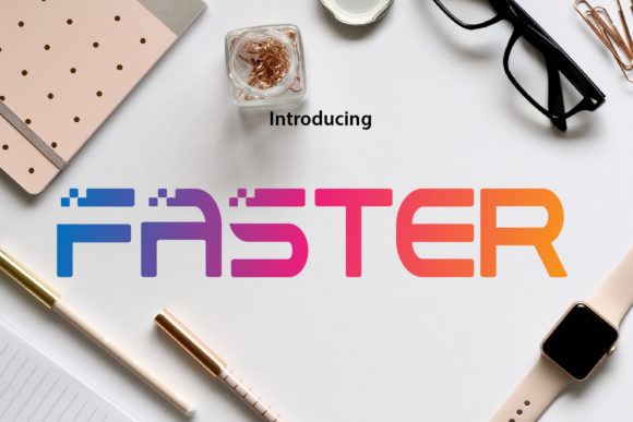 Faster: A Playful Display Font for Scroll-Stopping Marketing
