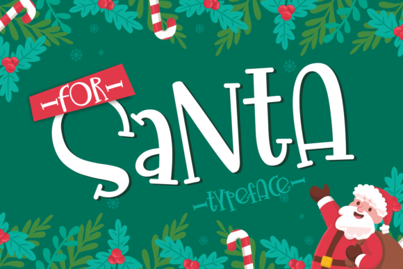 For Santa Font: Festive Display Type for Handmade Labels & Printables