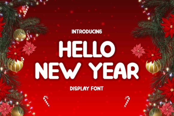 Hello New Year Font: Bold, Festive & Made for Makers