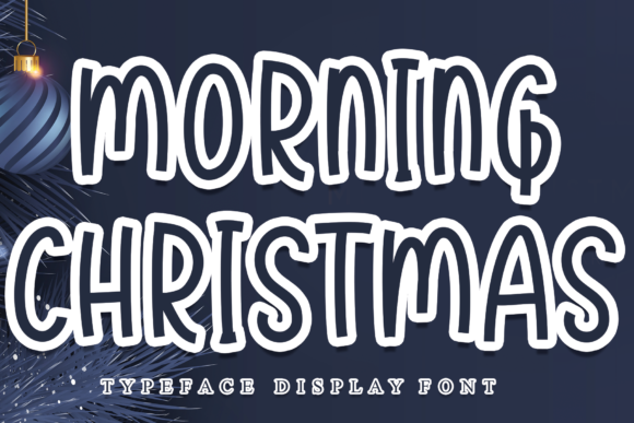 Morning Christmas: A Bold Display Font for Handmade Charm